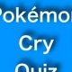 Test Your Skills: Ultimate Pokmon Cry Quiz Challenge! | Pokémon Guide & Updates – Latest News, Games, Cards, and Tips
