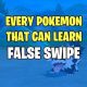 Catch 'Em All: Pokmon Who Can Learn False Swipe Guide! | Pokémon Guide & Updates – Latest News, Games, Cards, and Tips