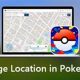 Pokemon GO Cheats: How to Change Location (Safely?) | Pokémon Guide & Updates – Latest News, Games, Cards, and Tips