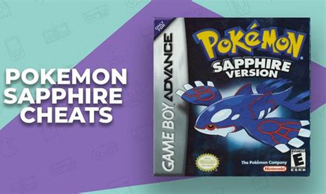 Unlock Sapphire: Pokemon Cheats & Secrets Guide | Pokémon Guide & Updates – Latest News, Games, Cards, and Tips