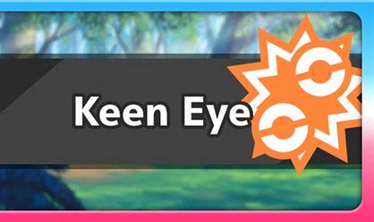 Guide to Keen Eye Pokemon: Accuracy & Strategy Pokémon Guide & Updates – Latest News, Games, Cards, and Tips Guide to Keen Eye Pokemon: Accuracy & Strategy | Pokémon Guide & Updates – Latest News, Games, Cards, and Tips