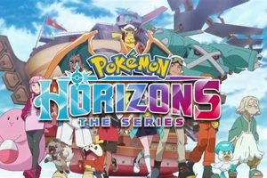Watch: Pokemon Horizons English Dub - Full Episodes Online! | Pokémon Guide & Updates – Latest News, Games, Cards, and Tips