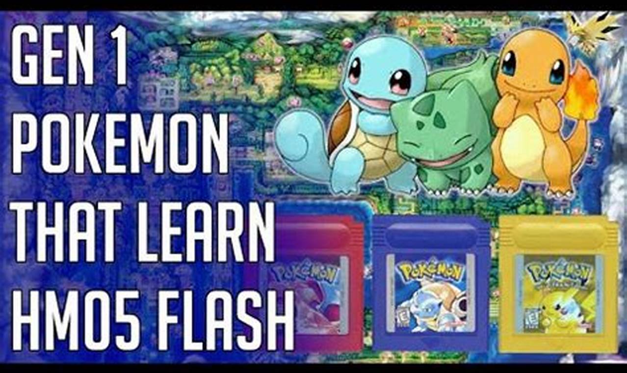 Gen 1 HM Masters: Which Pokmon Learn Flash & Cut? Guide | Pokémon Guide & Updates – Latest News, Games, Cards, and Tips