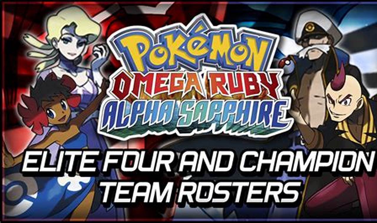 Pokémon Omega Ruby And Alpha Sapphire Elite Four | Pokémon Guide & Updates – Latest News, Games, Cards, and Tips